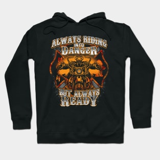 Firefighter Biker Riding Into Danger Hoodie